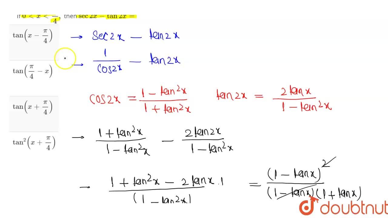 If 0 Lt X Lt Pi 4 Then Sec 2x Tan 2x