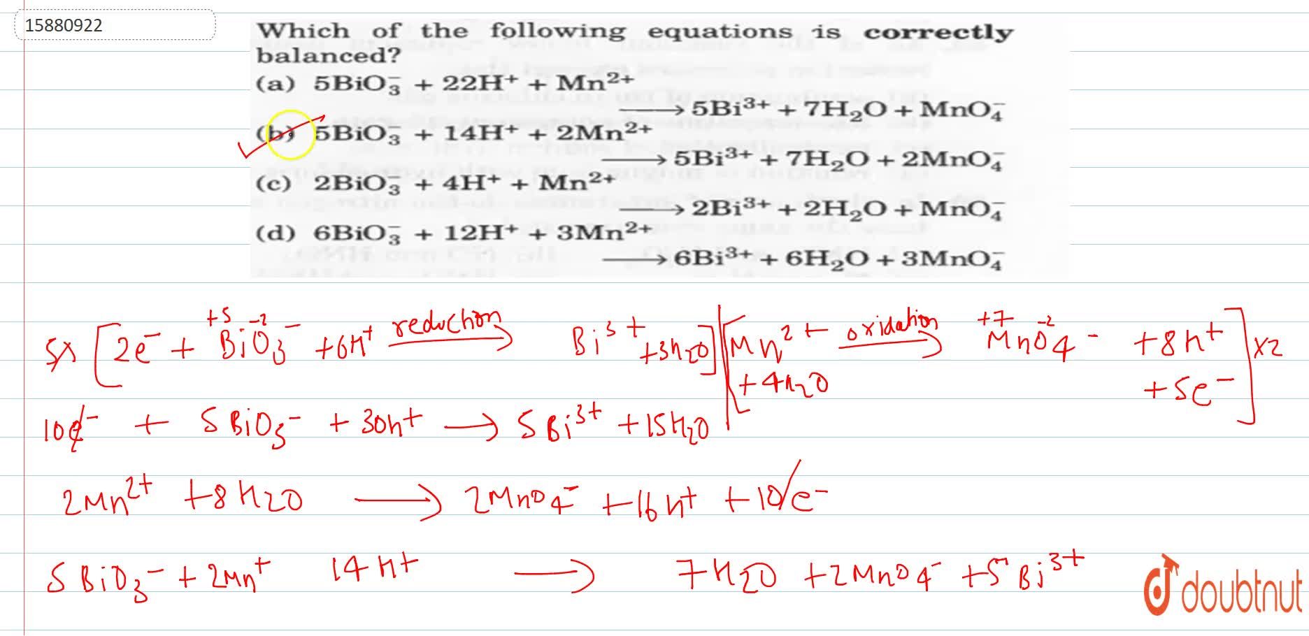 5Bio_(3)^(-)+22H^(+)+Mn^(2+)Rarr5Bio^(3+)+7H_(2)O+Mno_(4)^(-)`