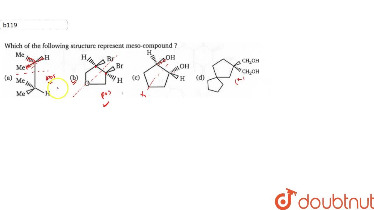 Which Of The Following Structrue Represent Meso-Compound? Which Of The Following Structrue Represent Meso-Compound?