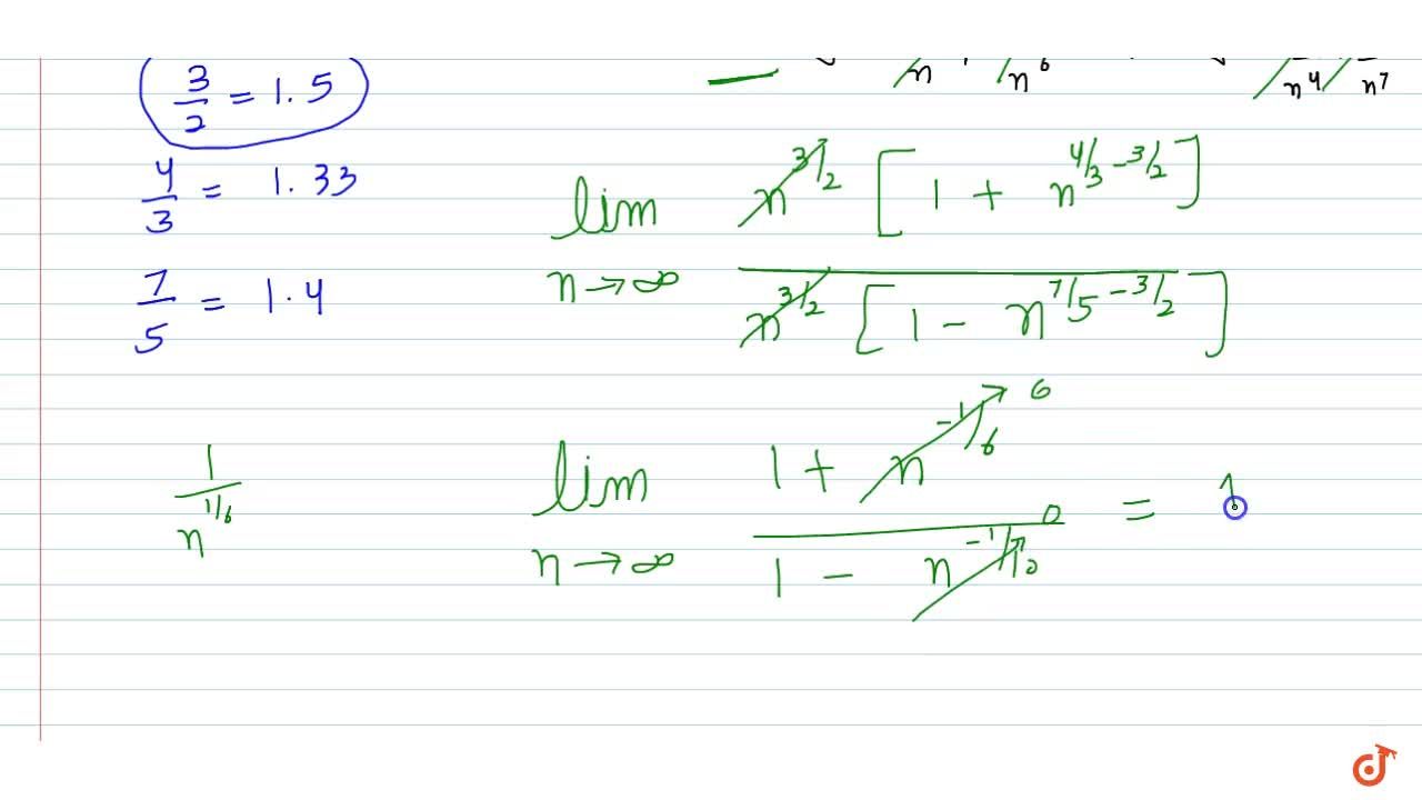 Lim N Oo Sqrt N 3 2n 2 1 3sqrt N 4 1 3 4sqrt N 6 6n 5 2 5sqrt N 7 3n 3 1