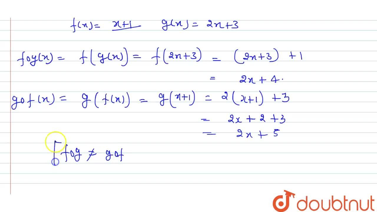 Find Fog And Gof If F X X 1 G X 2x 3