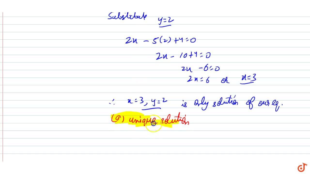 The Pair Of Equations 2x 5y 4 0 And 2x Y 8 0 Has A A Unique Solution C Infinitely Many Solutions B Exactly Two Solutions D No Solution