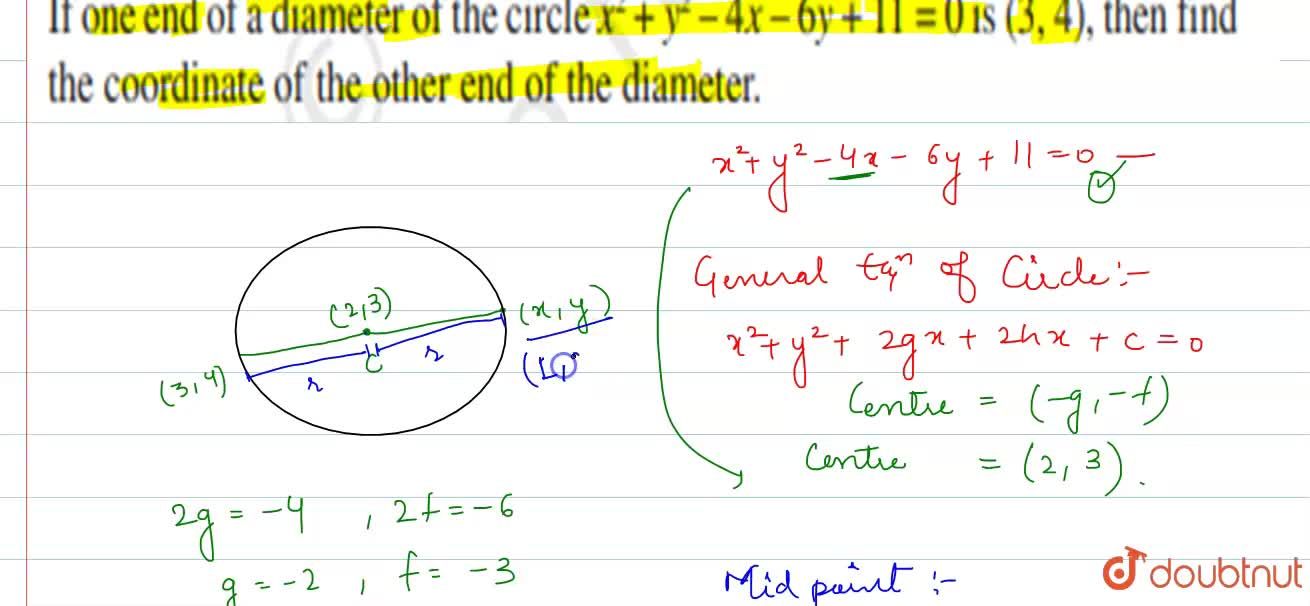 If the coordinates of one end of a diameter of a circle are 2,3