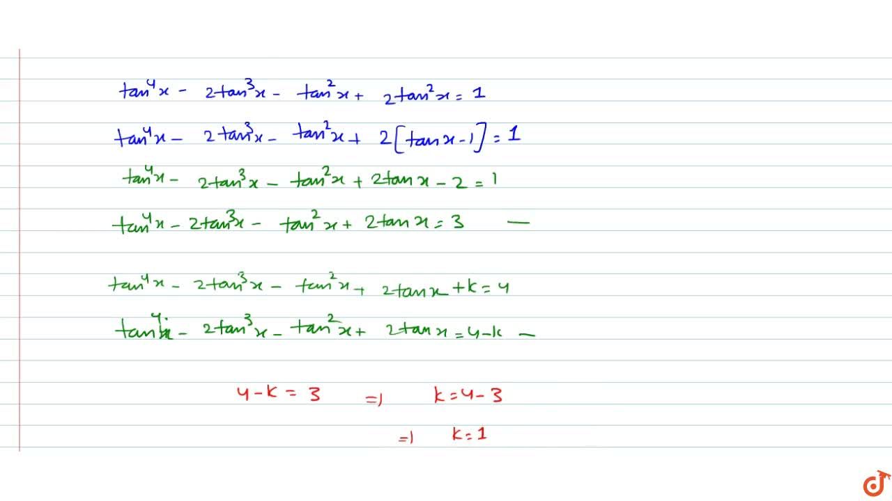 If Tanx Tan 2x 1 Then The Value Of Tan 4x 2 Tan 3x Tan 2x 2 T