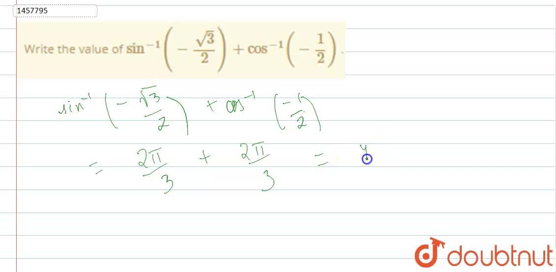 Write The Value Of Sin 1 Sqrt 3 2 Cos 1 1 2