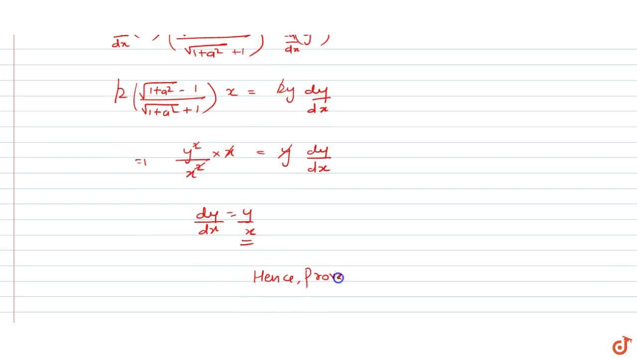 If Cos 1 X 2 Y 2 X 2 Y 2 Tan 1 A Then Prove That Dy Dx Y X