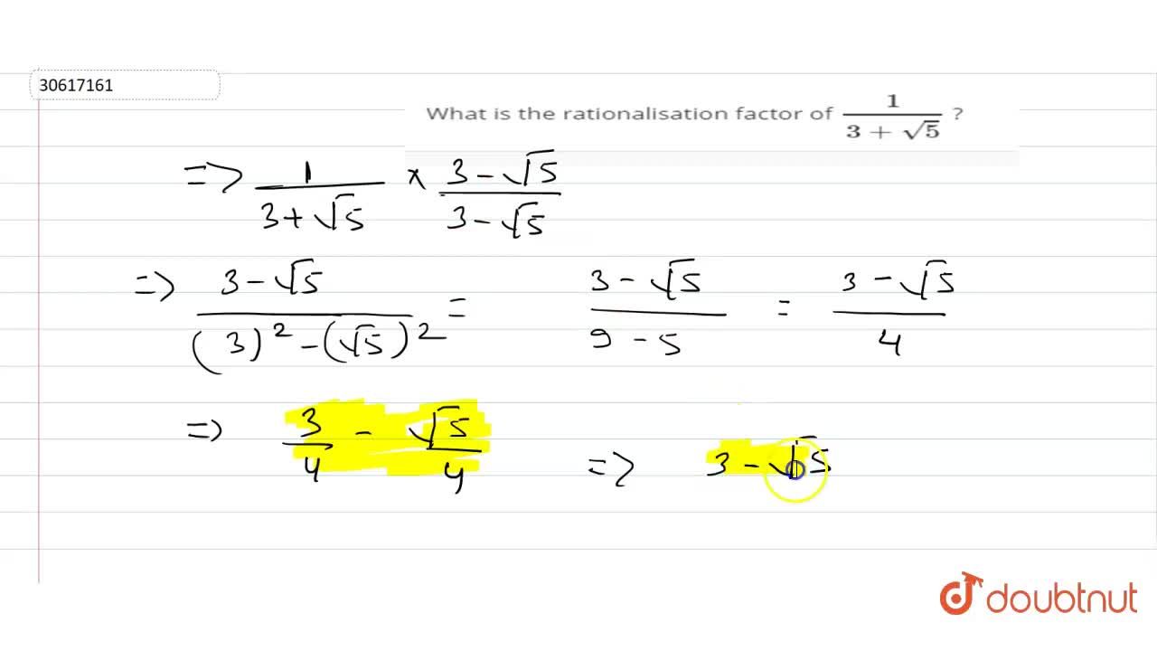 What Is The Rationalisation Factor Of 1 3 Sqrt 5