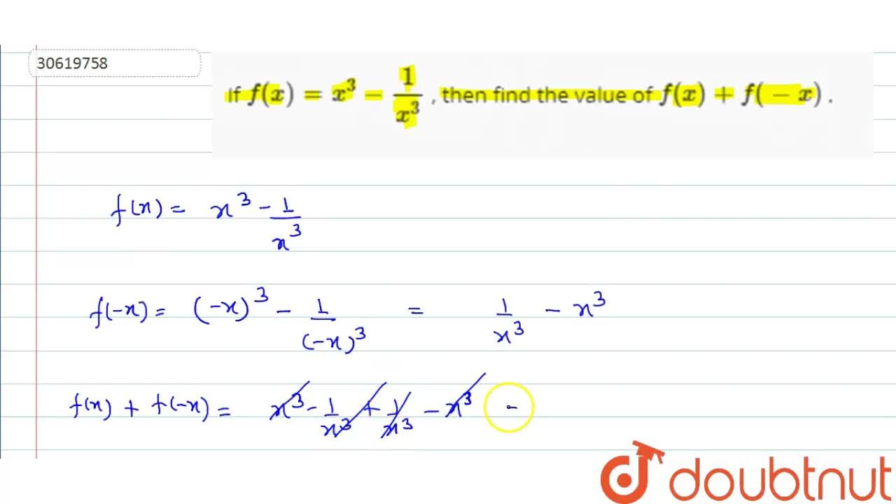 If F X X 3 1 X 3 Then Find The Value Of F X F X