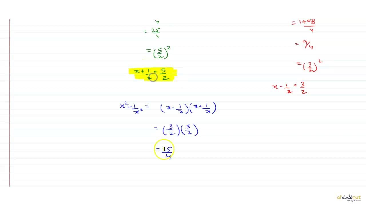 If X 2 1 X 2 17 4 Then Find The Value Of X 2 1 X 2