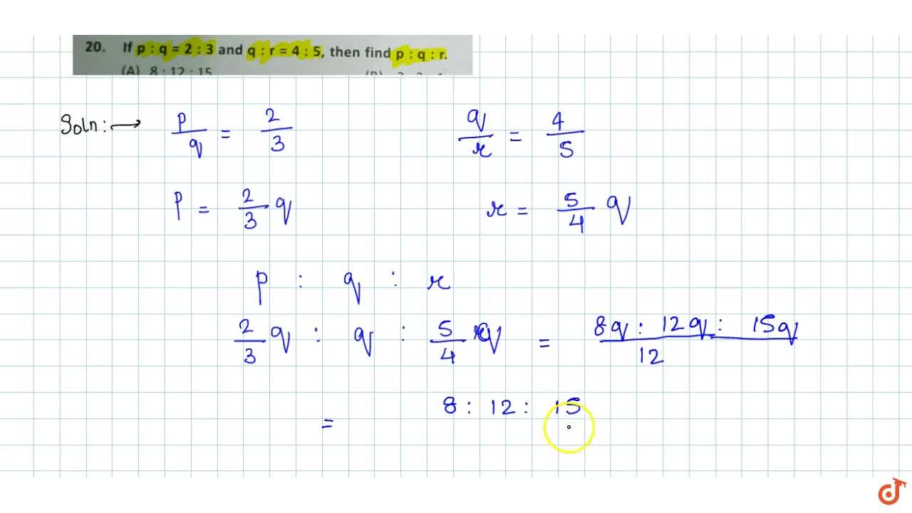 If P Q 2 3 And Q R 4 5 Then Find P Q R