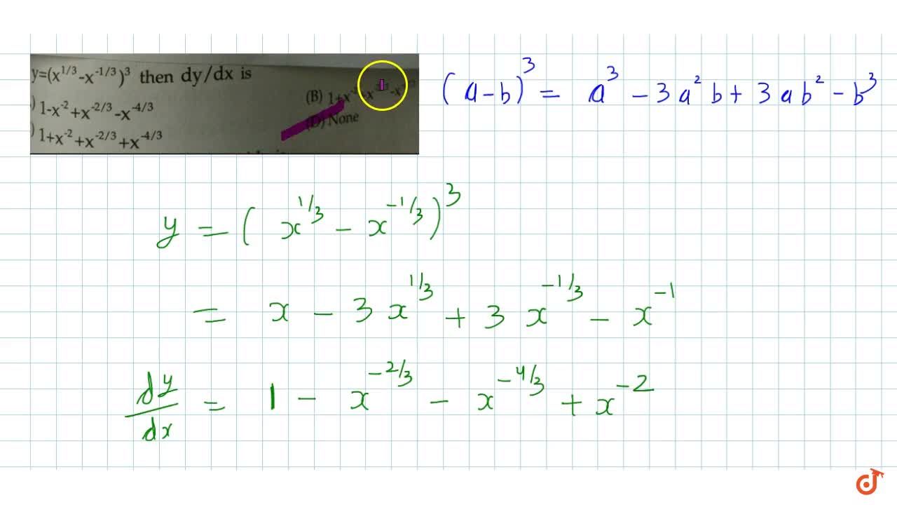 If Y X 1 3 X 1 3 Then Dy Dx Is
