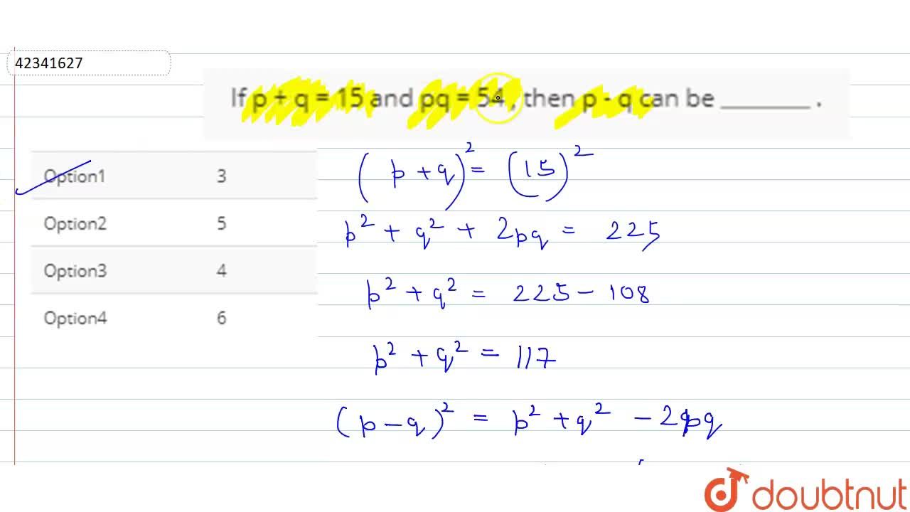 If P Q 15 And Pq 54 Then P Q Can Be If P Q 15 And Pq 54 Then P Q Can Be