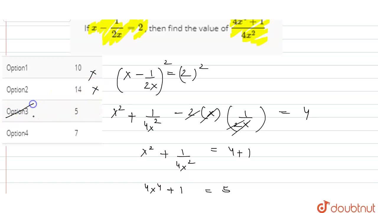 If X 1 2x 2 Then Find The Value Of 4x 4 1 4x 2