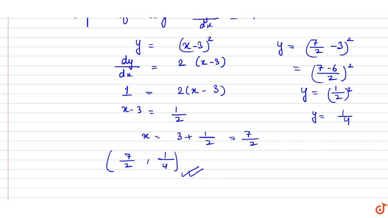 Find The Point On The Parabola Y X 3 2 Where The Tangent Is Parallel To The Line Joining 3 0 And 4 1