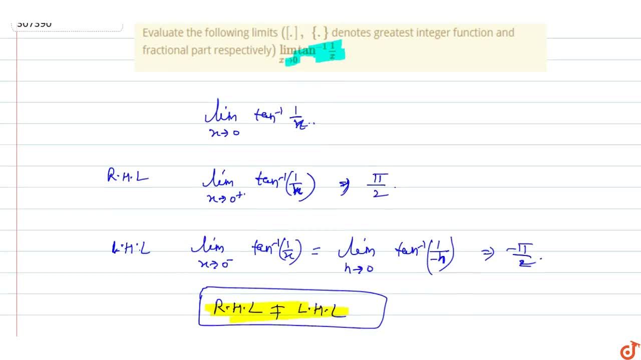 Evaluate the following limits ([dot],\ {dot} denotes greatest 