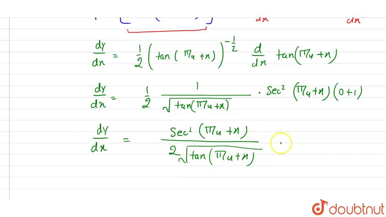 If Y Sqrt 1 Tan X 1 Tan X Then Dy Dx