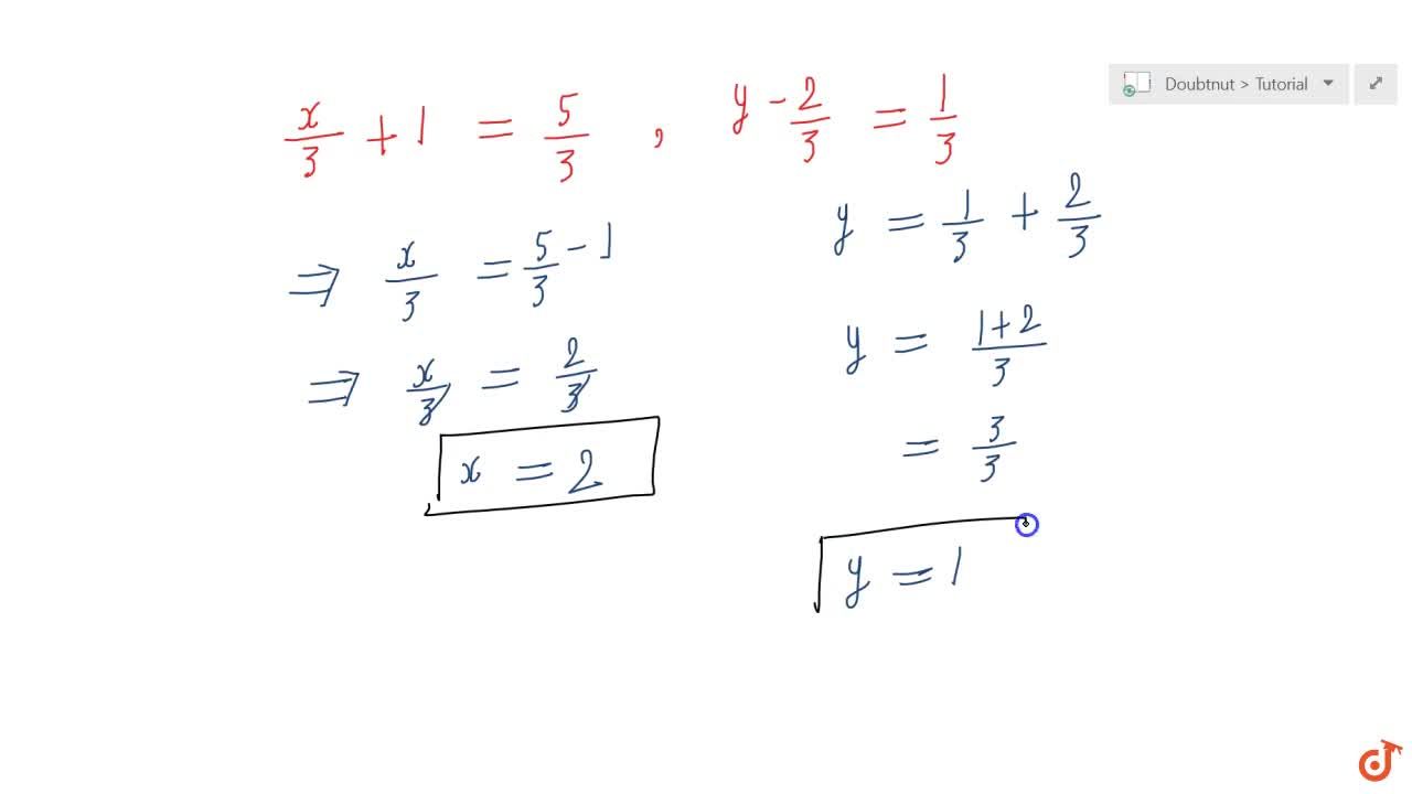 If X 3 1 Y 2 3 5 3 1 3 Find The Values Of X And Y