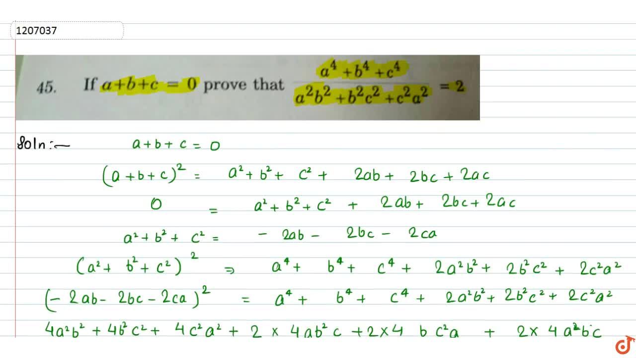 If A B C 0 Prove That A 4 B 4 C 4 A 2b 2 B 2c 2 C 2a 2 2