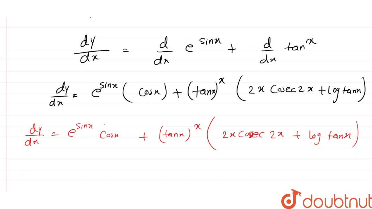 If Y E Sinx Tanx X Prove That Dy Dx E Sinx Cosx Tan