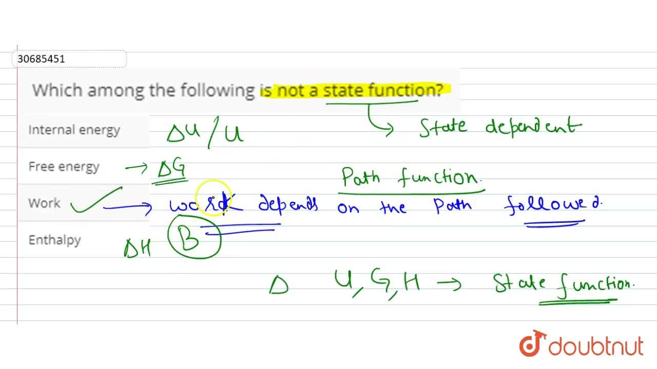 Which Among The Following Is Not A State Function? Which Among The Following Is Not A State Function?