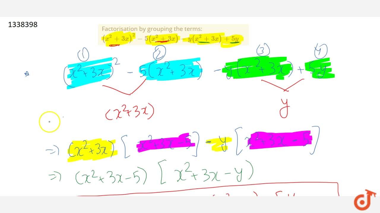 Factorisation By Grouping The Terms X 2 3x 2 5 X 2 3x Y X 2 3x