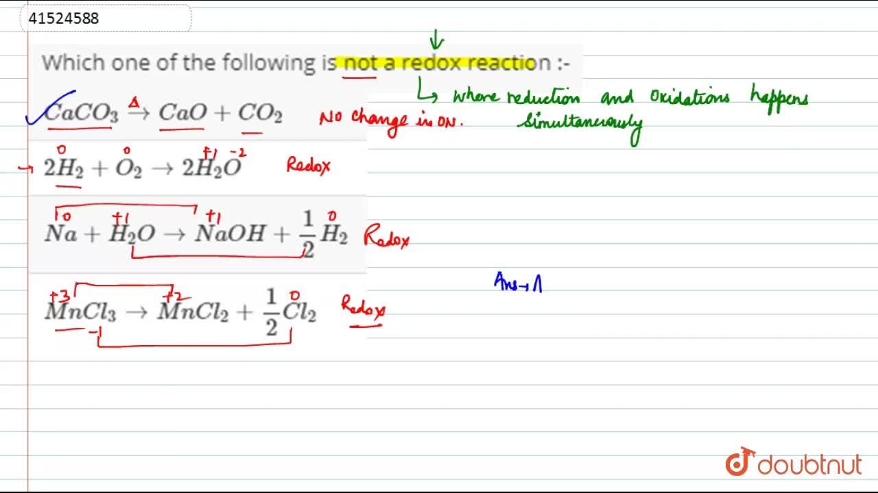 Which One Of The Following Is Not A Redox Reaction :- Which One Of The Following Is Not A Redox Reaction :-