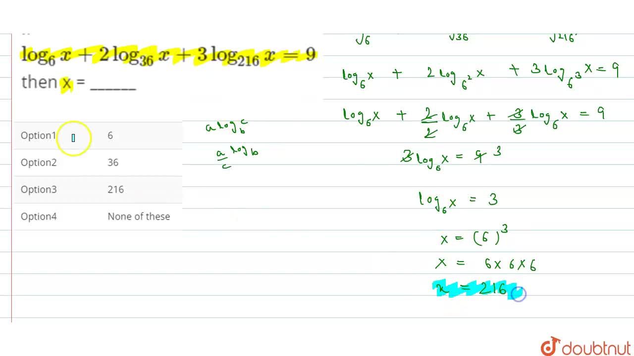 If Log 6 X 2log 36 X 3log 216 X 9 Then X