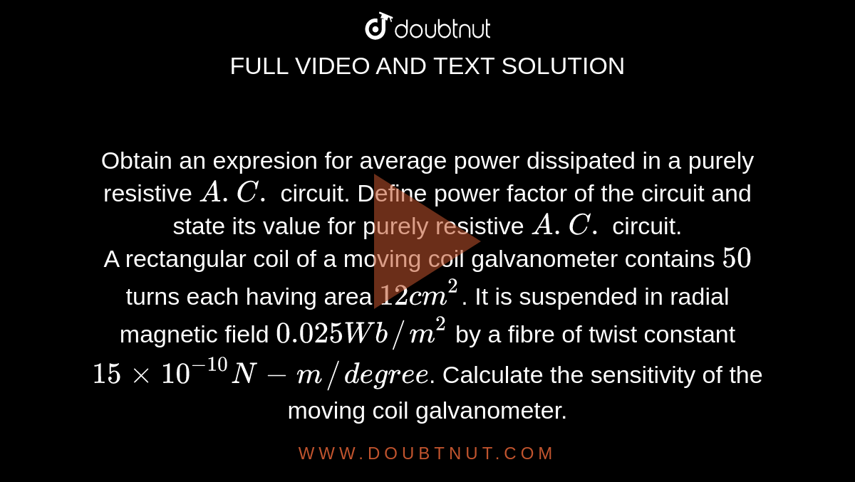 Obtain an expresion for average power dissipated in a purely resistive