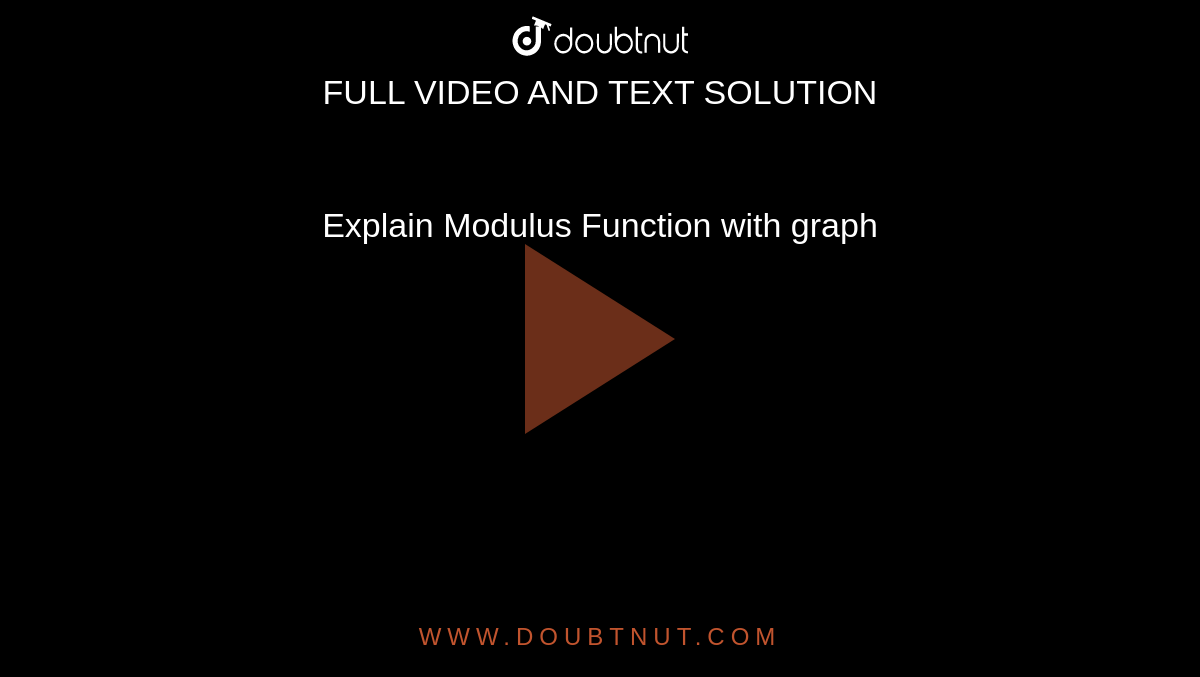 Explain Modulus Function with graph