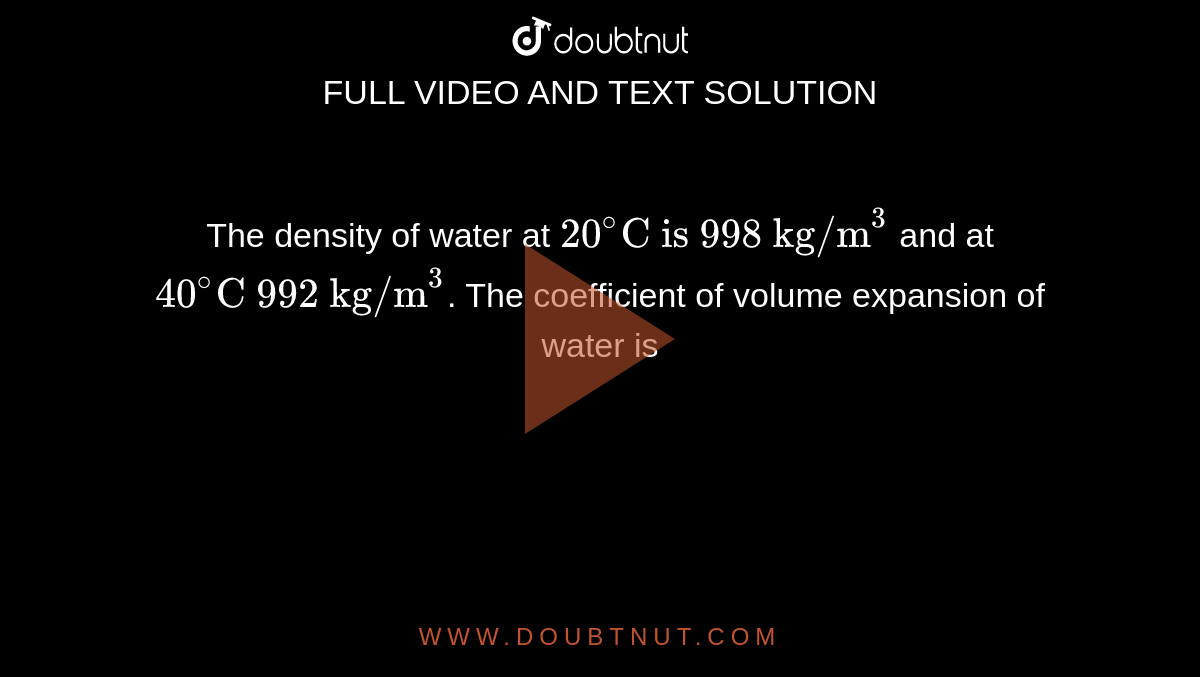 The Density Of Water At 20 C Is 998 The Density Of Water At 20 C Is 998