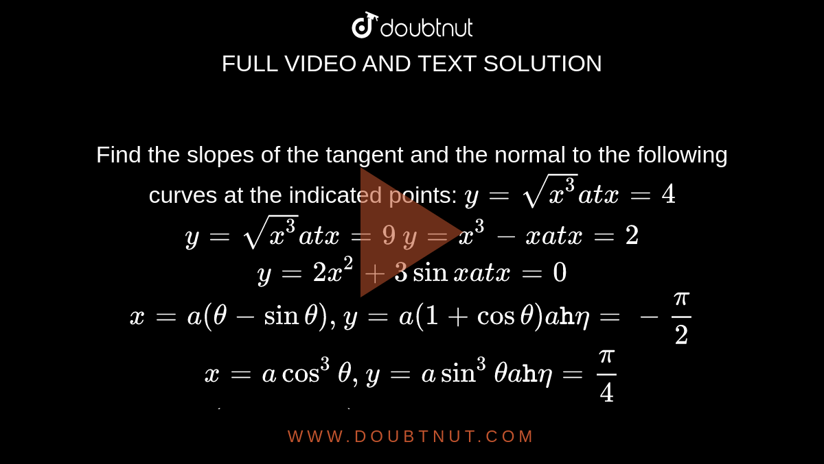 Find The Equation Of The Normal To The Curve Y 2x 2 3sinxa Tx 0