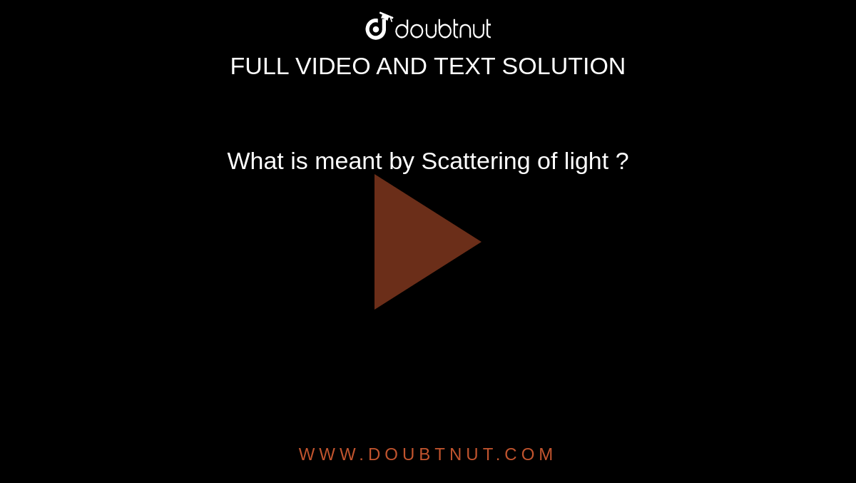 what-is-meant-by-scattering-of-light