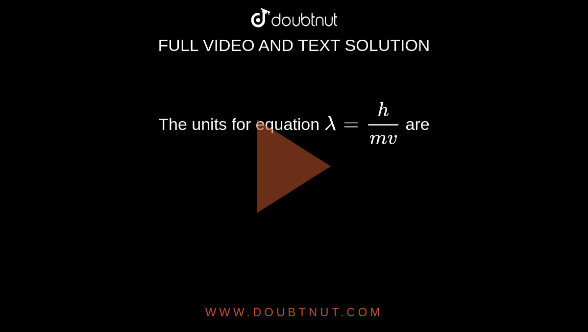 the-units-for-equation-lambda-h-mv-are