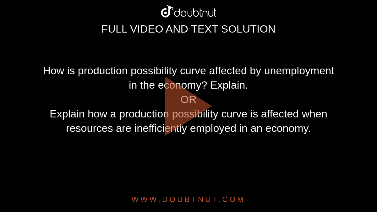 how-is-production-possibility-curve-affected-by-unemployment-in-the