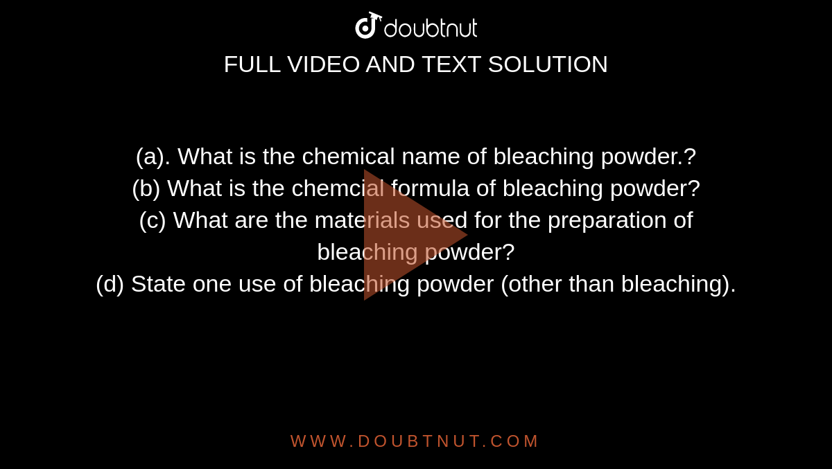 What is the formula of bleaching powder?