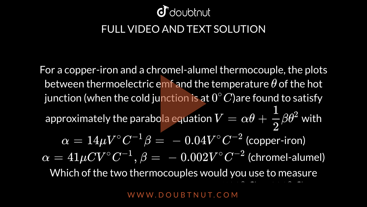 For a copperiron and a chromelalumel thermocouple, the plots between