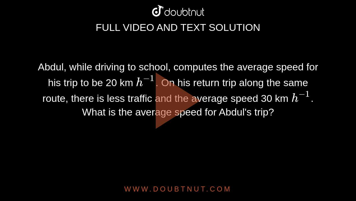 abdul-while-driving-to-school-computes-the-average-speed-for-his-trip