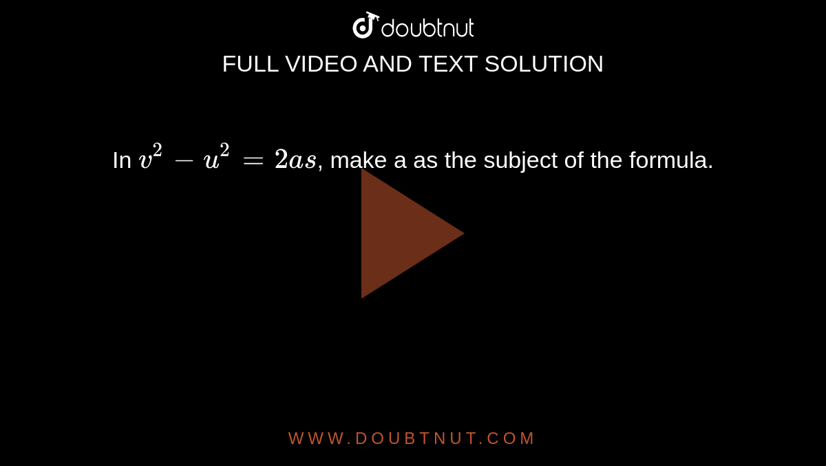 in-v-2-u-2-2as-make-a-as-the-subject-of-the-formula