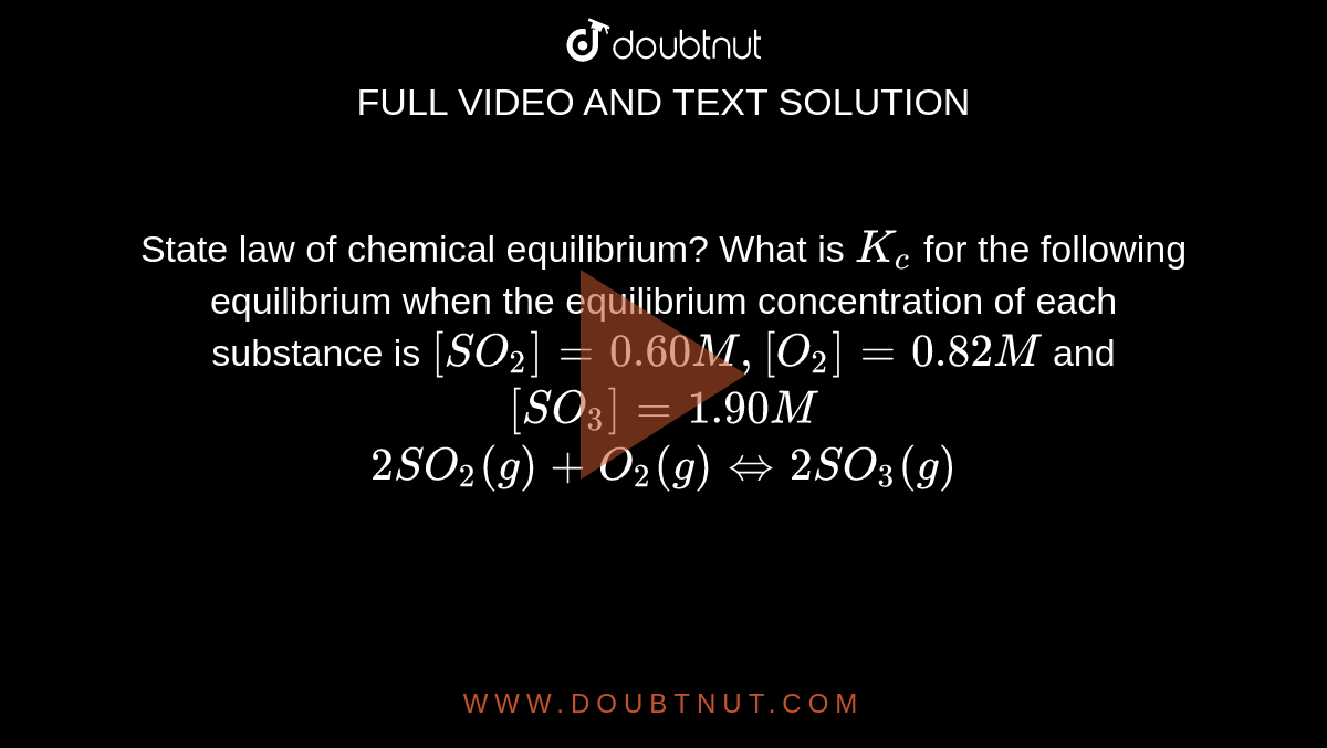 State law of chemical equilibrium? What is K(c) for the following