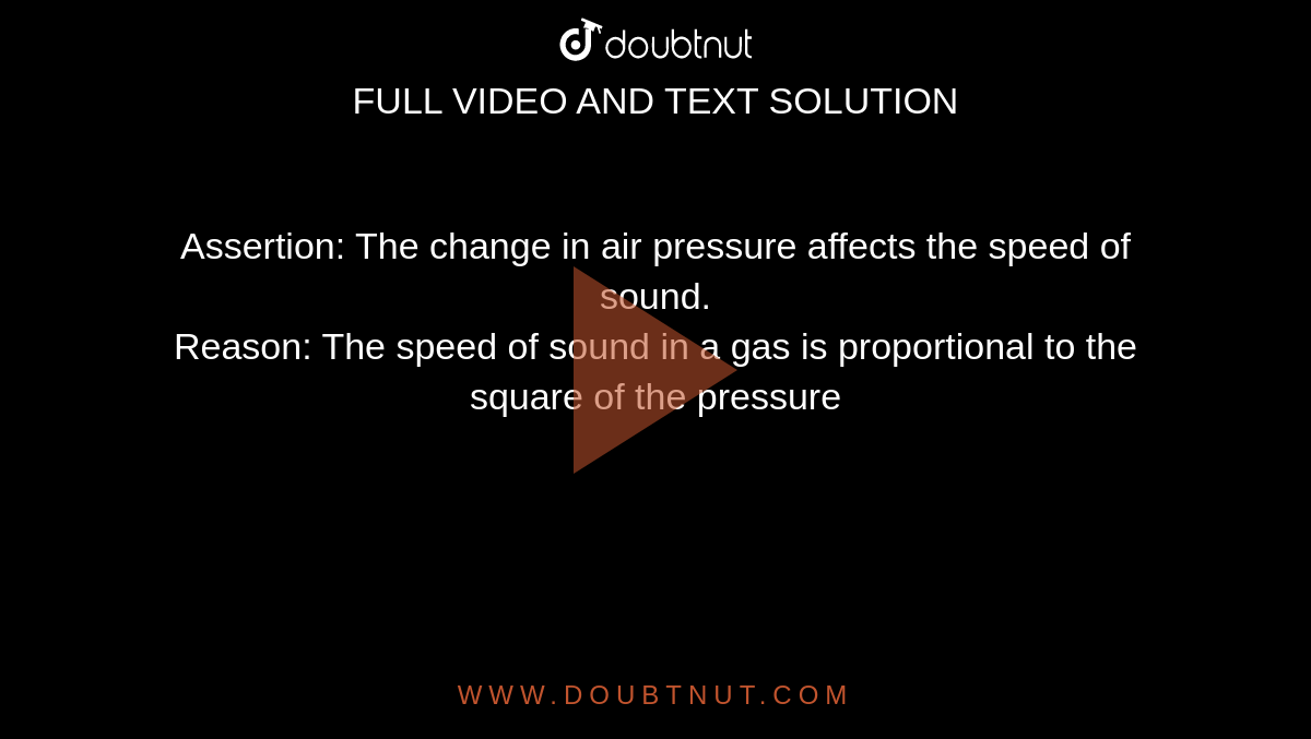 assertion-the-change-in-air-pressure-affects-the-speed-of-sound