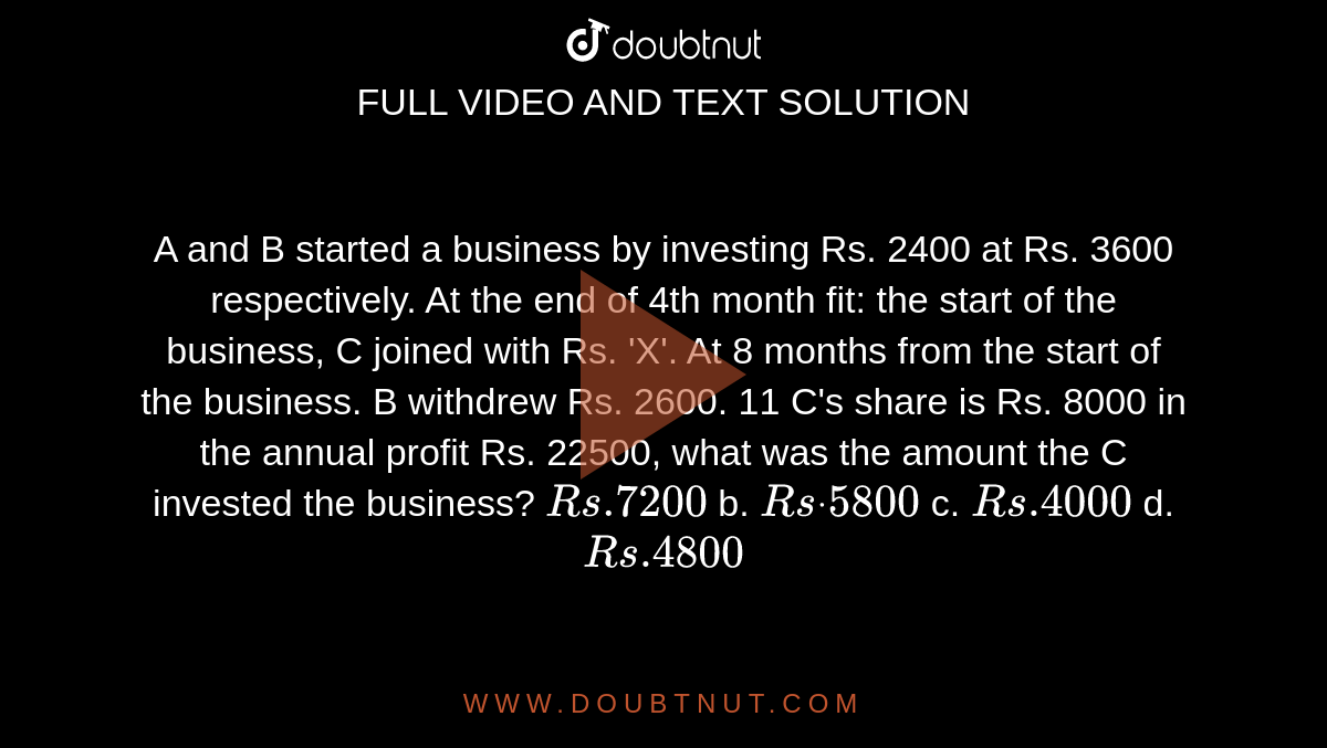 A And B Started A Business By Investing Rs. 2400 At Rs. 3600 ...