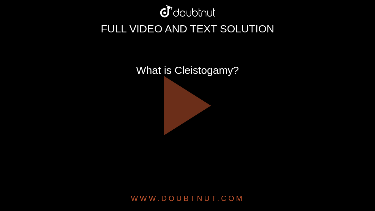 what-is-cleistogamy