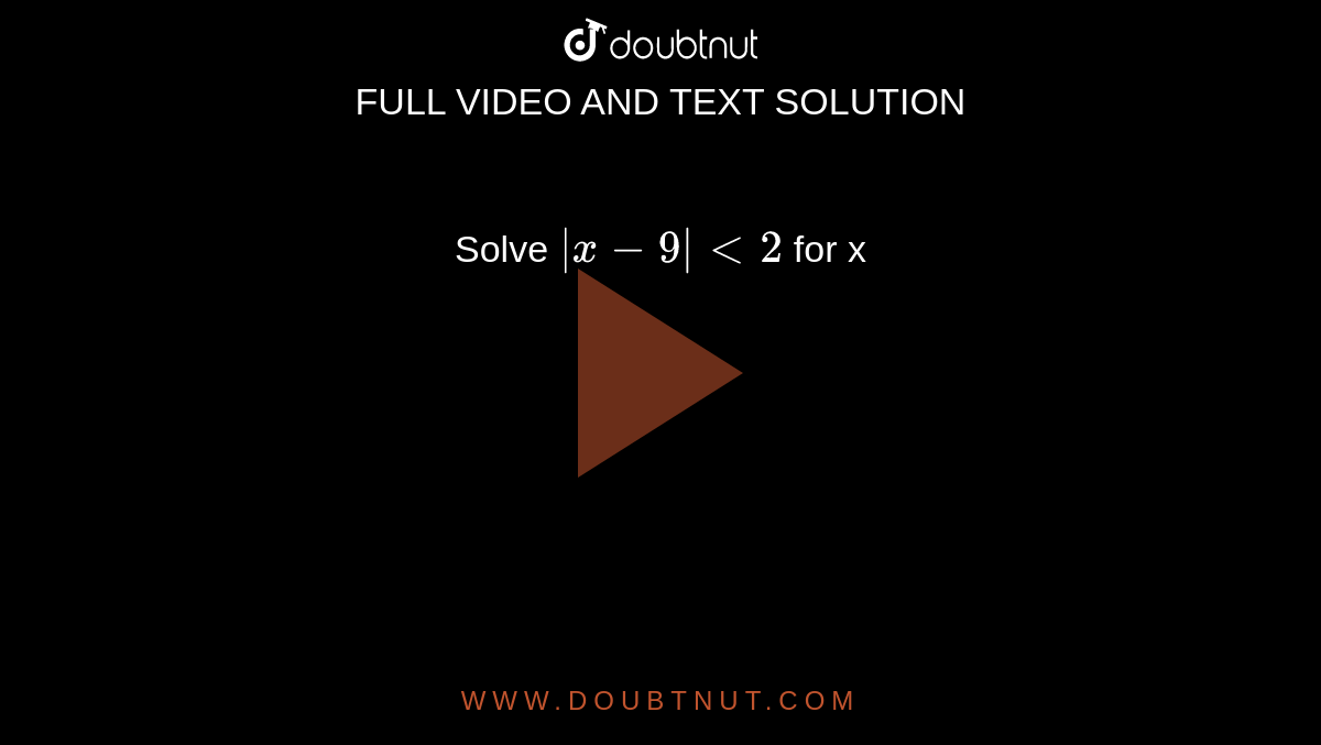 solve-x-9-lt2-for-x