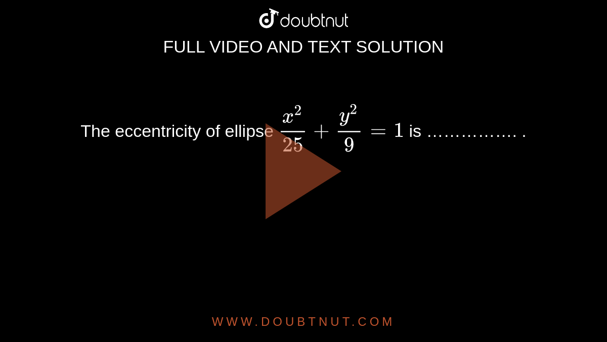 Ellipse X 2 25 Y 2 9 1 Is Symmetric About Y Axis