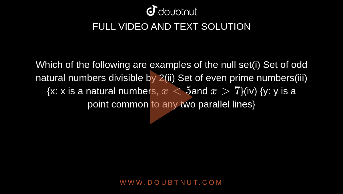 which-of-the-following-are-examples-of-the-null-set-i-set-of-odd