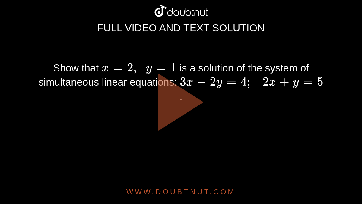 The Solution Of Given Pair Of Linear Equations 2x Y 2 And 2y X 4 Is