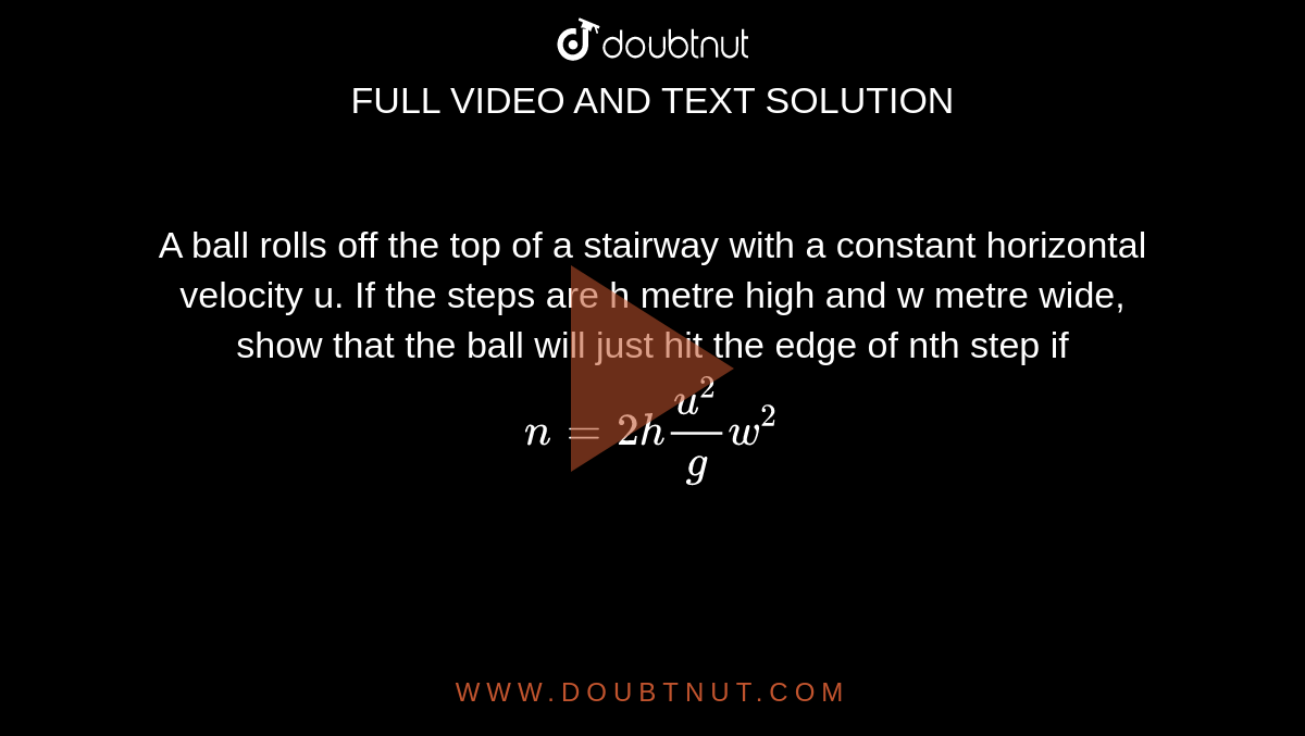 A Ball Rolls Off The Top Of A Stairway A Ball Rolls Off The Top Of A Stairway