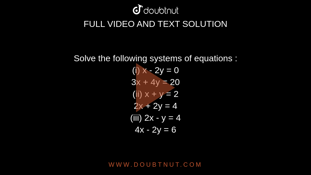 Draw The Graph Of I X 2y 4 Ii 2x 4y 6