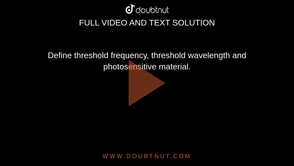 calculate-threshold-frequency-dual-nature-of-light-physics-khan