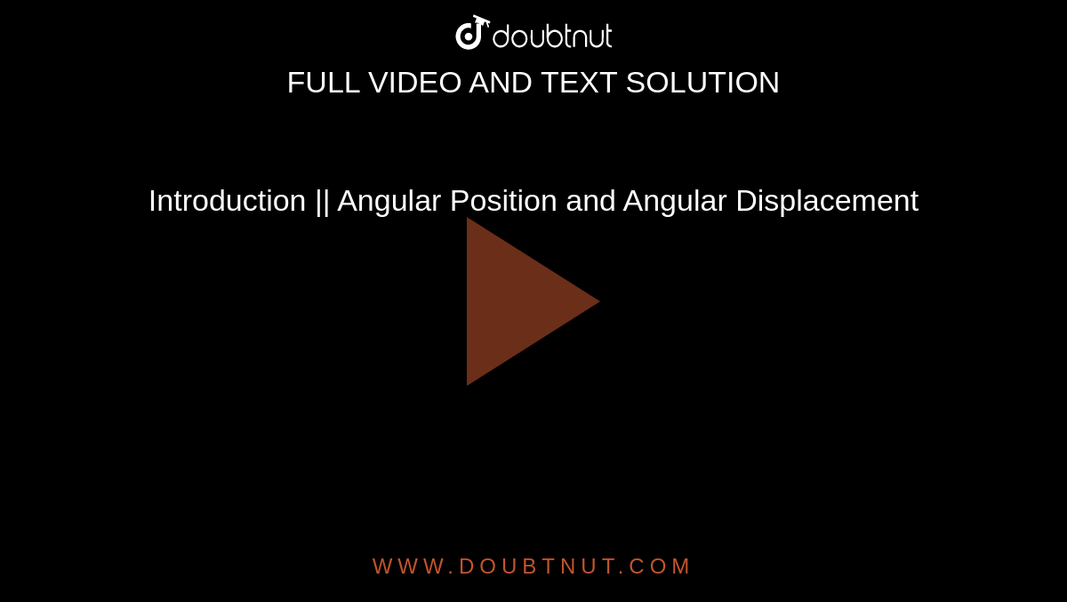 introduction-angular-position-and-angular-displacement